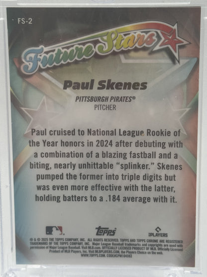 2025 Topps Chrome #FS-2 Paul Skenes Future Stars Black Refractors # 8/10
